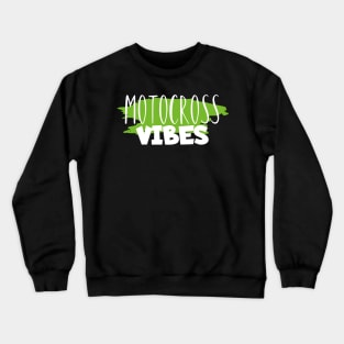 Motocross vibes Crewneck Sweatshirt